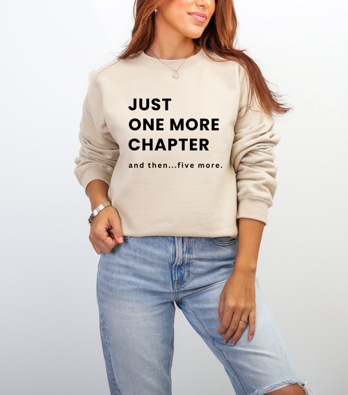 Just One More Chapter Crewneck