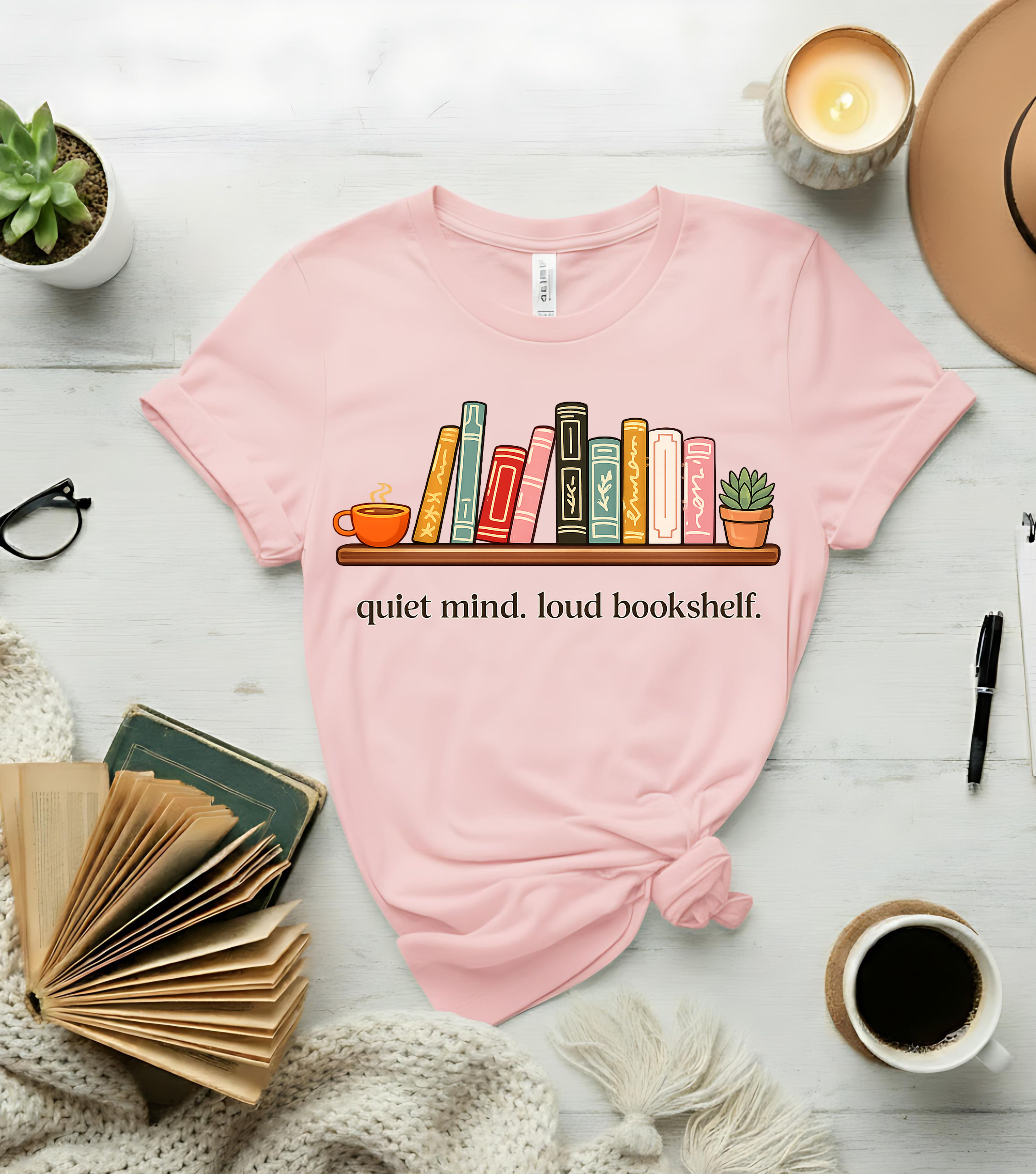 Quiet Mind. Loud Bookshelf. Tee