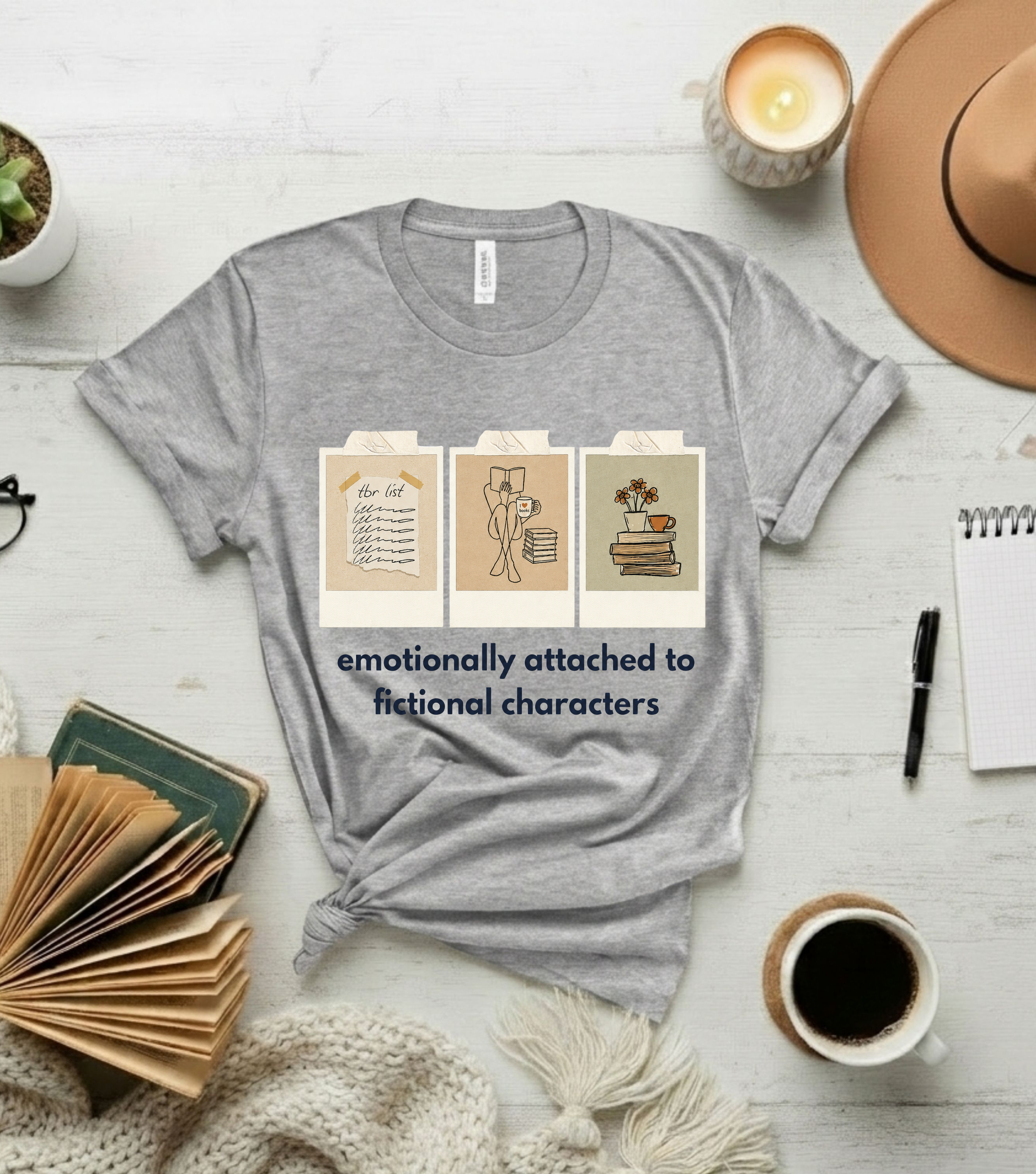 Emotionally Attached to Fictional Characters Tee