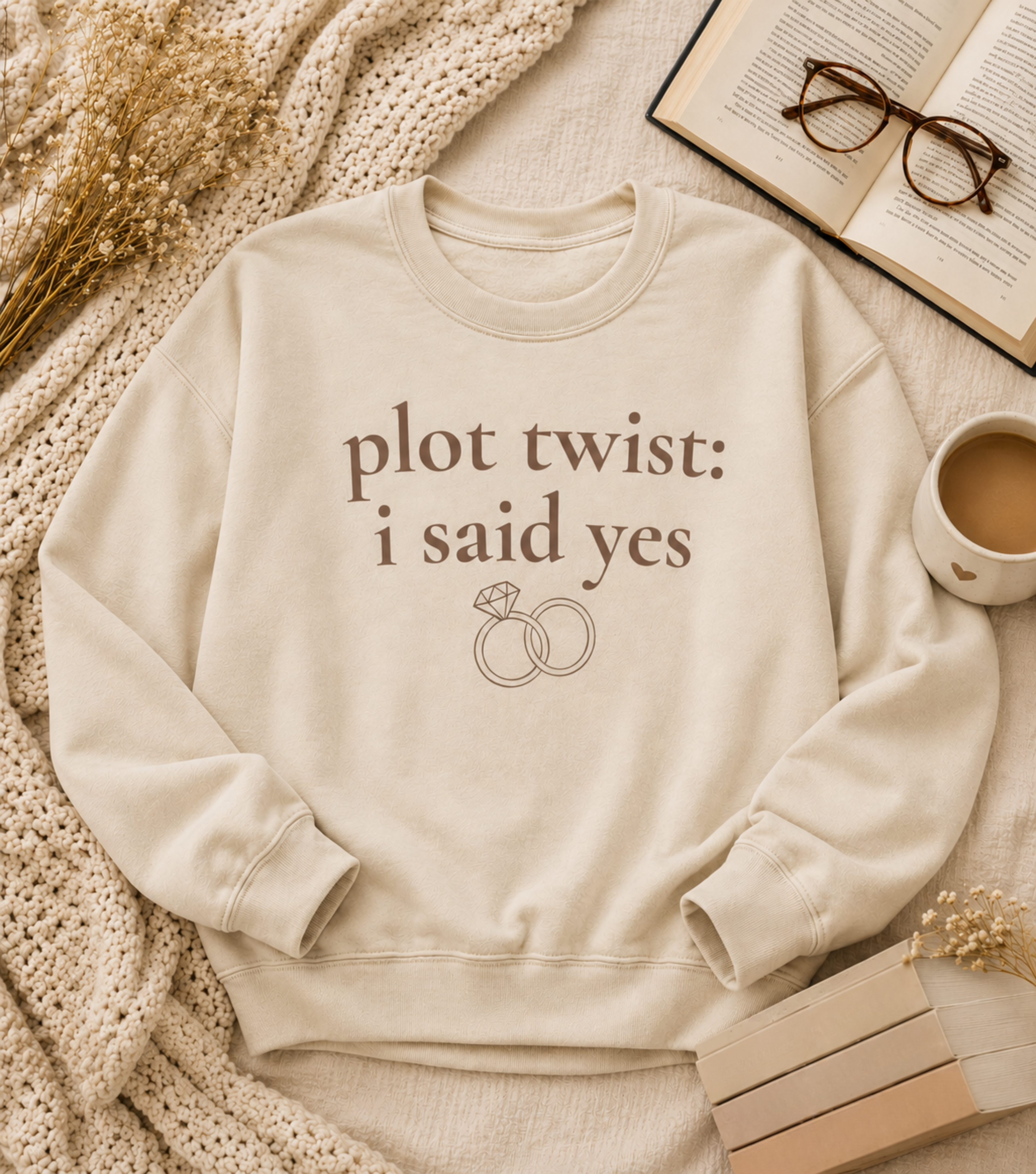 Plot Twist: I Said Yes Crewneck